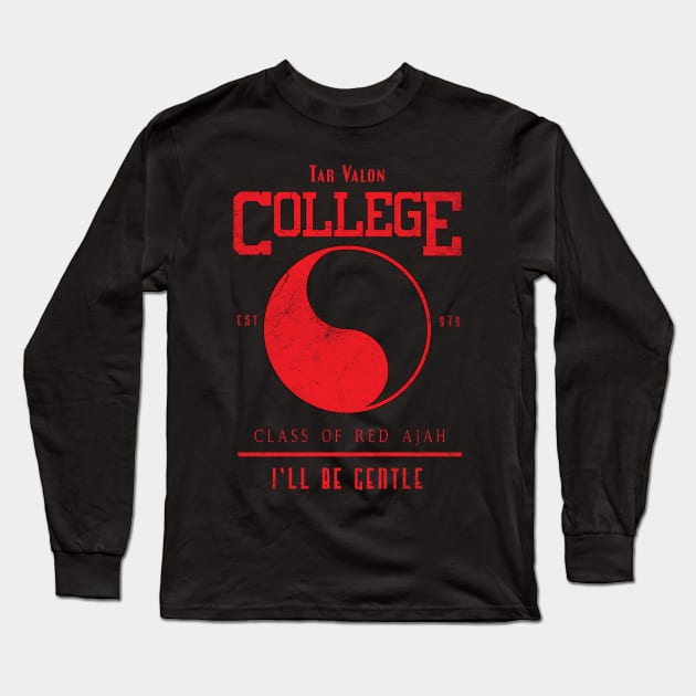 Tar Valon College Red Ajah Slogan and Symbol Long Sleeve T-Shirt by TSHIRT PLACE